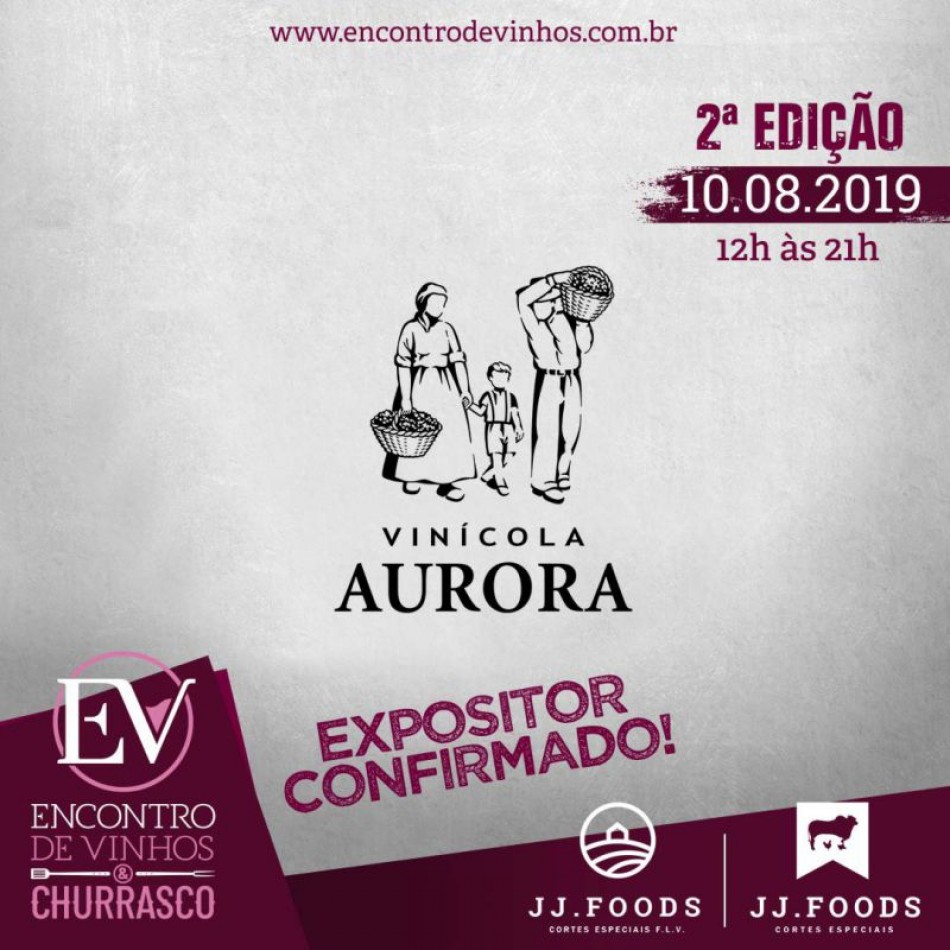 Vinícola Aurora leva seus rótulos premiados  à 10ª edição do Encontro de Vinhos, em São Paulo